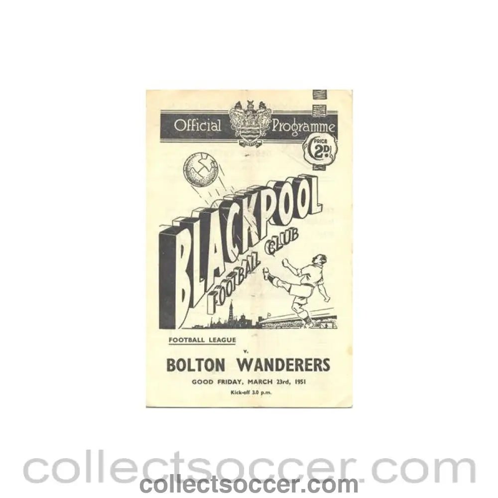 1951 - Blackpool v Bolton Wanderers official programme 23/03/1951 Football League - Collect Soccer