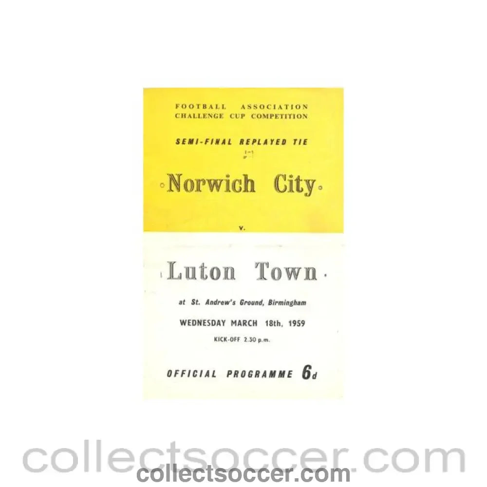 1959 F.A. Cup Semi-Final Norwich City v Luton Town official programme 18/03/1959