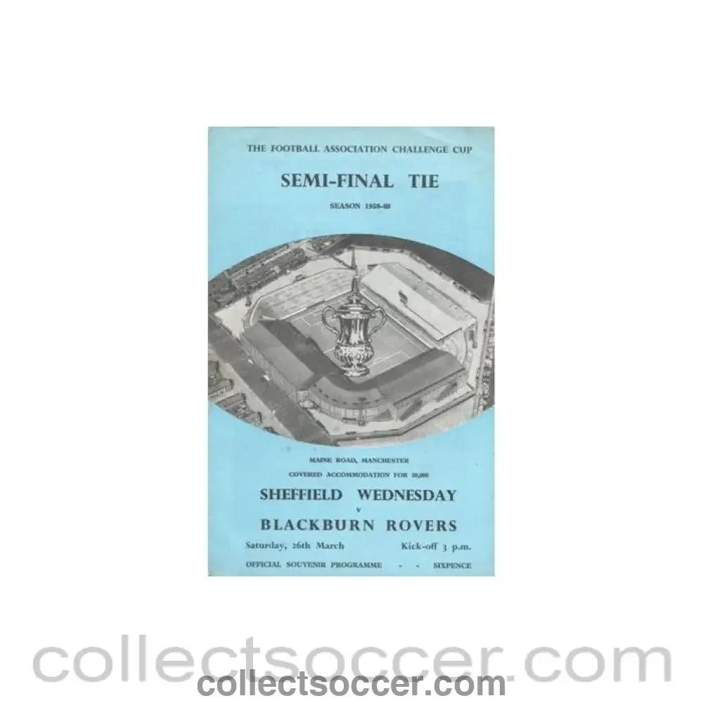 1960 F.A. Cup Semi - Final Sheffield Wednesday v Blackburn Rovers official programme 26/03/1960 - Collect Soccer