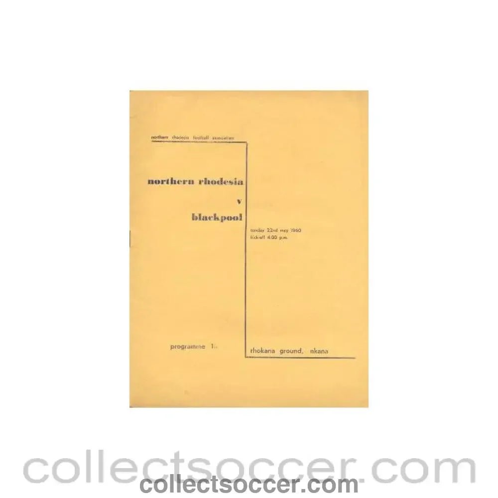 1960 - Northern Rhodesia v Blackpool official programme 22/05/1960 - Collect Soccer