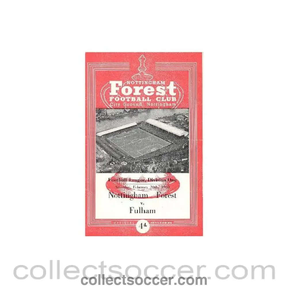 1960 - Nottingham Forest v Fulham official programme 20/02/1960 Football League - Collect Soccer