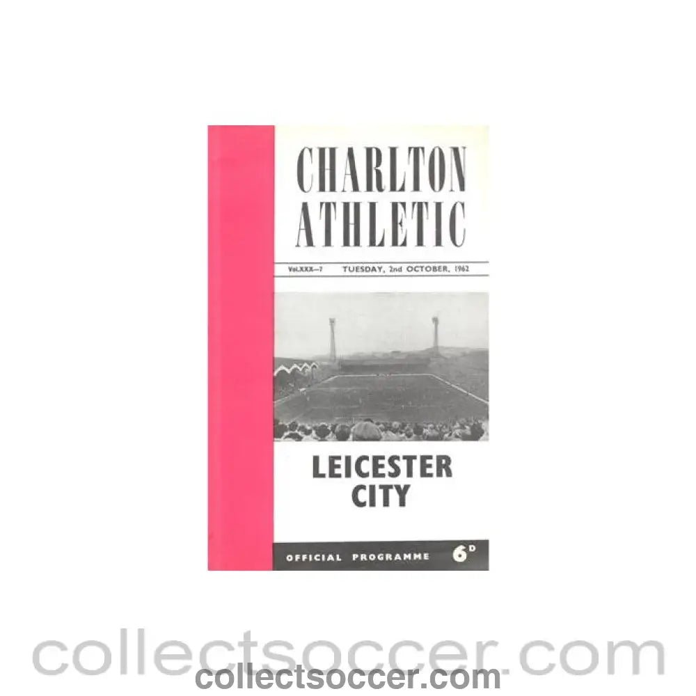 1962 - Charlton Athletic v Leicester City official programme 02/10/1962 Football League - Collect Soccer