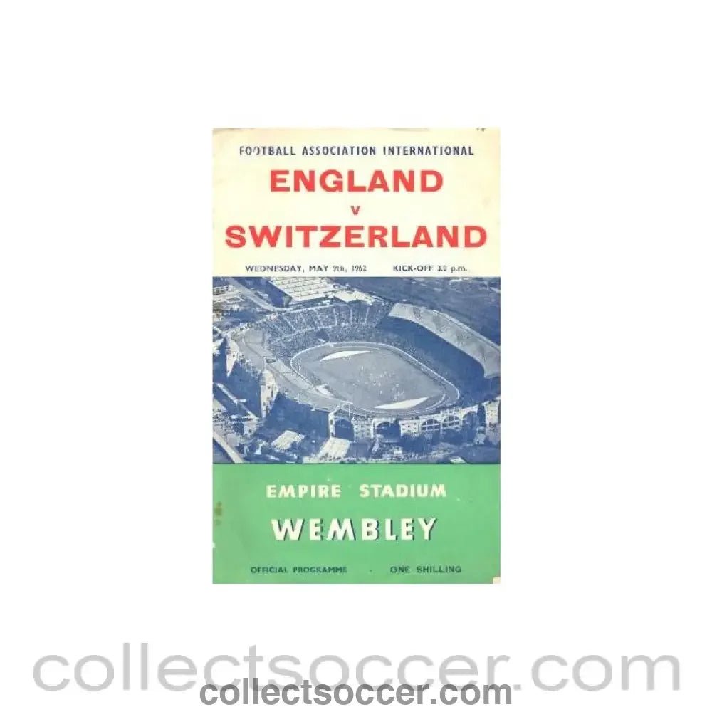 1962 England v Switzerland official programme 09/05/1962 - Collect Soccer