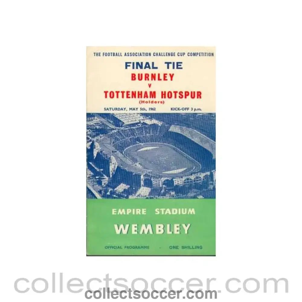 1962 FA Cup Final Programme Burnley v Tottenham Hotspur - Collect Soccer