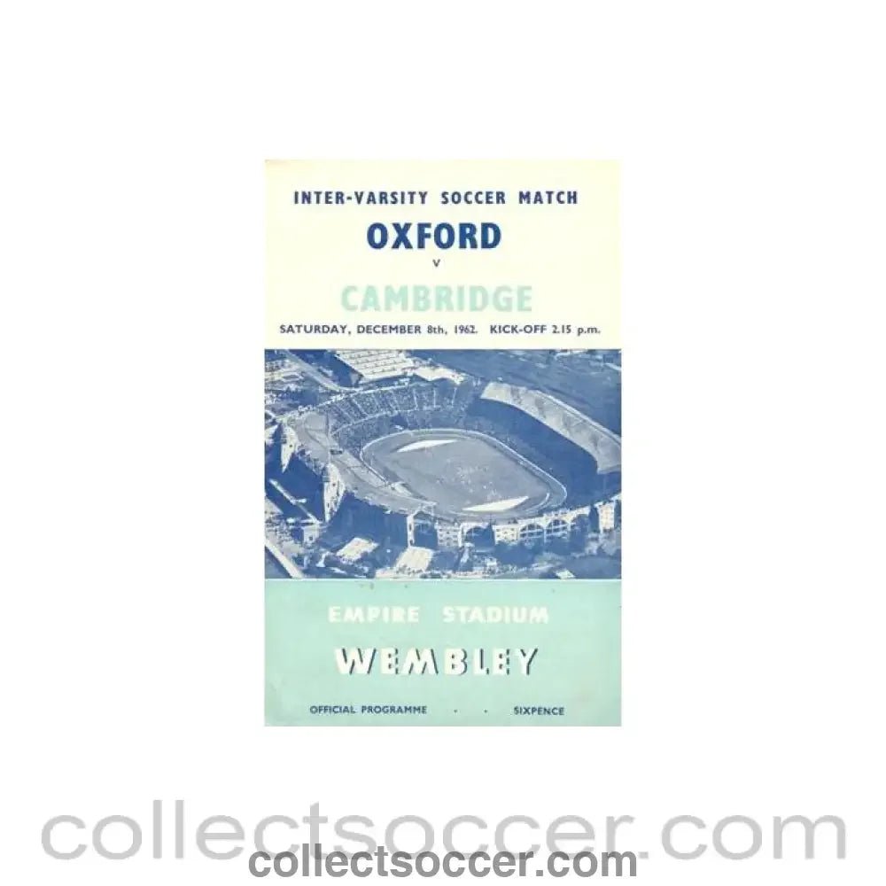 1962 - Oxford University v Cambridge University official programme 08/12/1962 - Collect Soccer
