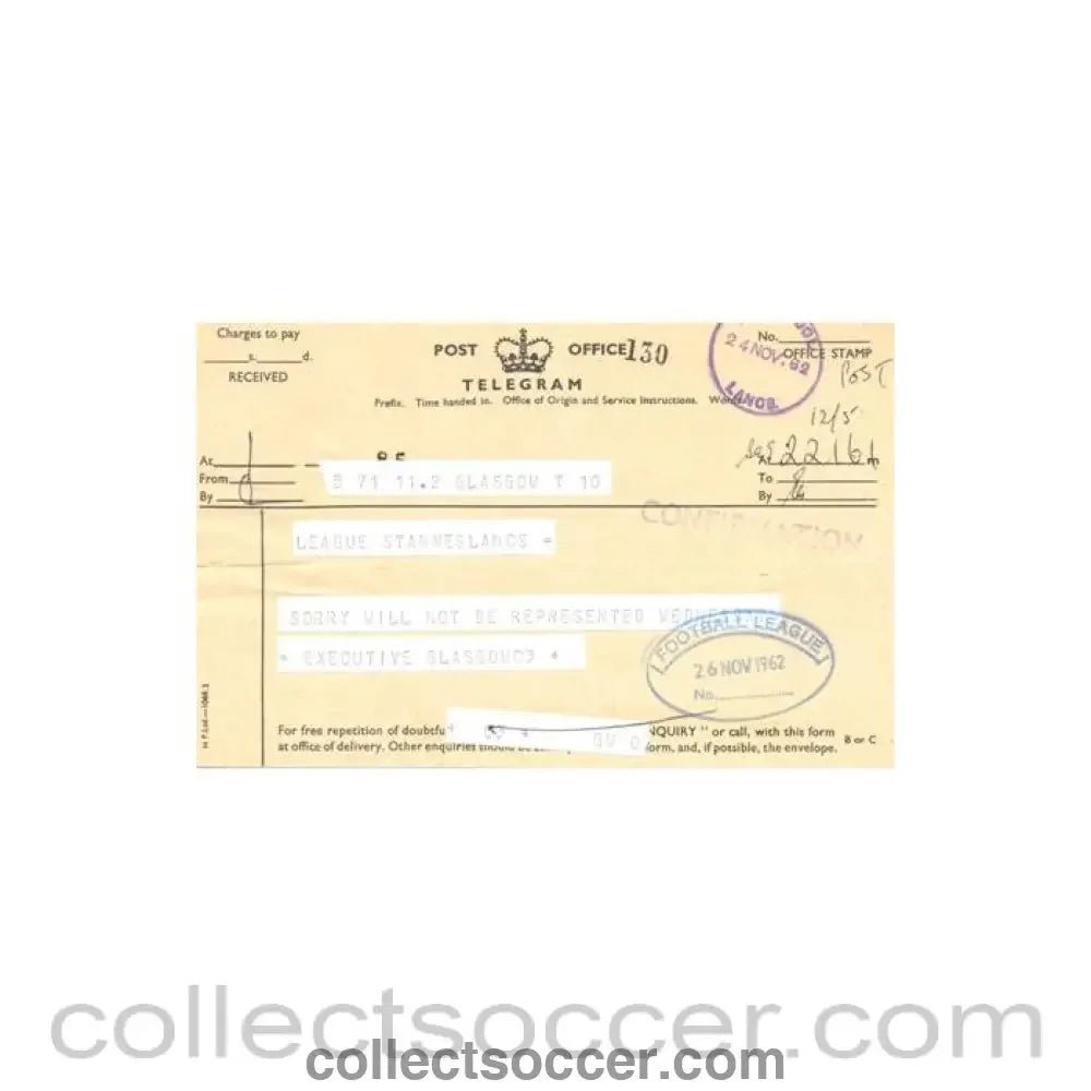 1962 - Telegram from Executive Glasgow of 24/11/1962 to The Football League - Collect Soccer