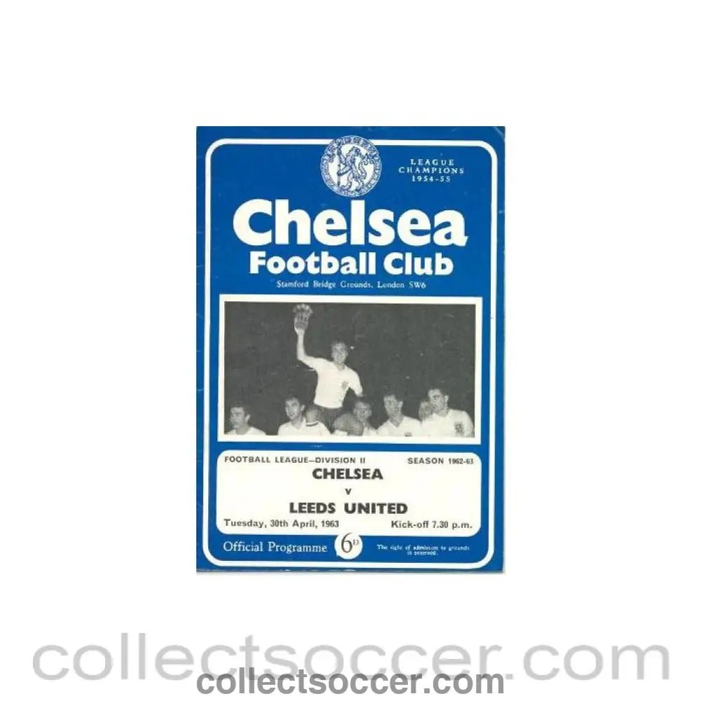1963 - Chelsea v Leeds United official programme 30/04/1963 - Collect Soccer