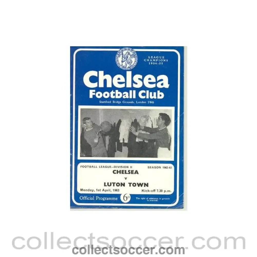 1963 - Chelsea v Luton Town official programme 01/04/1963 - Collect Soccer
