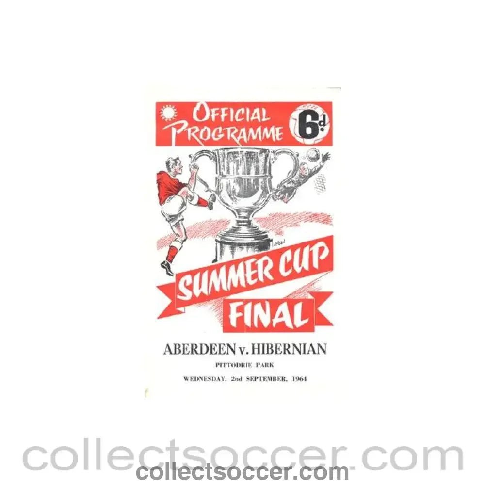 1964 - Aberdeen v Hibernian official programme 02/09/1964 Summer Cup Final - Collect Soccer