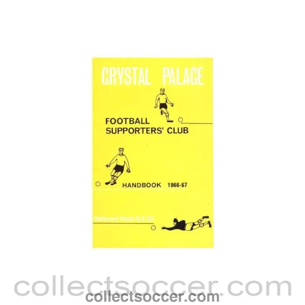1966 - Crystal Palace Supporters' Club Handbook 1966 - 67 - Collect Soccer