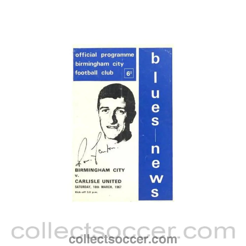 1967 - Birmingham City v Carlisle United official programme 18/03/1967 - Collect Soccer