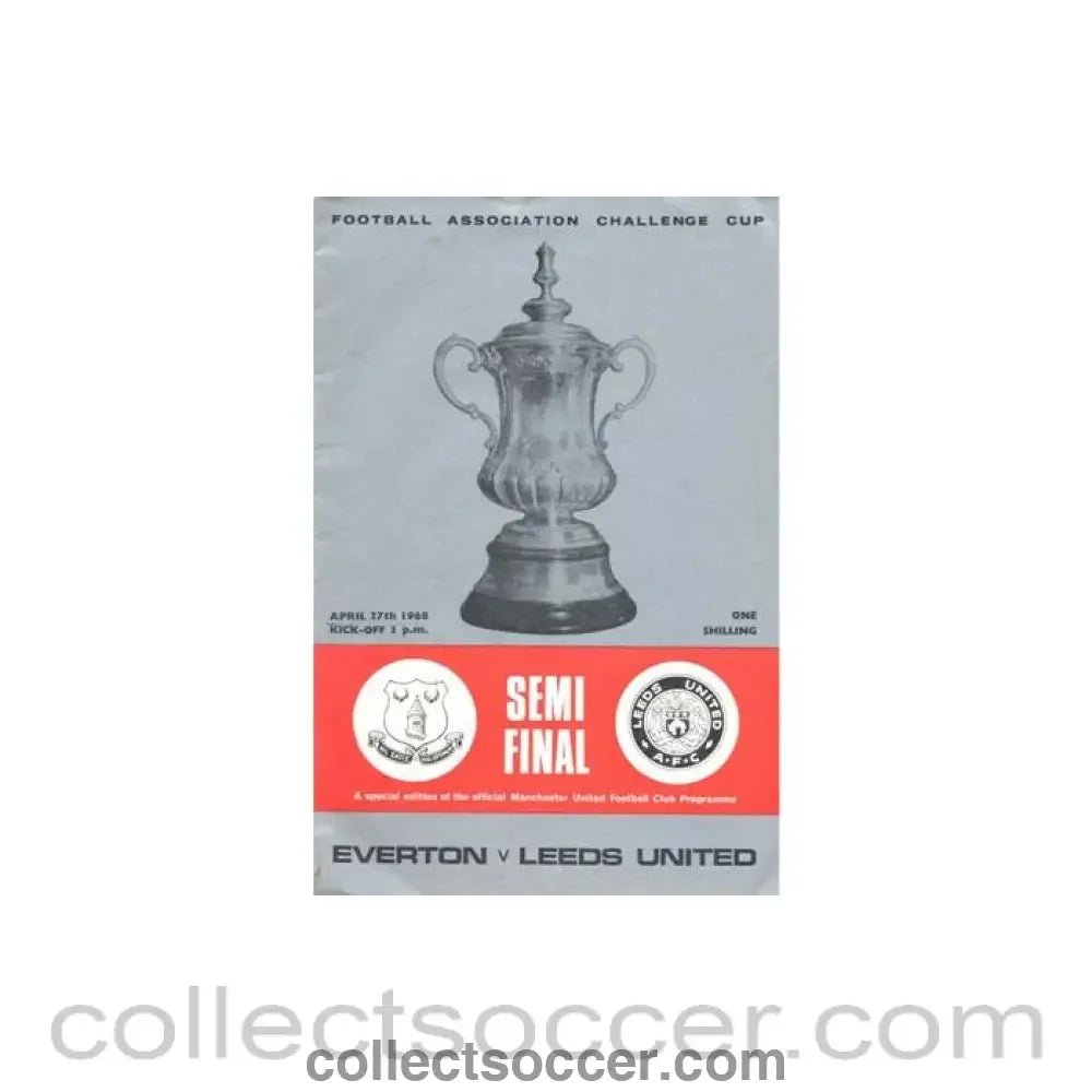 1968 F.A. Cup Semi - Final Everton v Leeds United official programme 27/04/1968 - Collect Soccer
