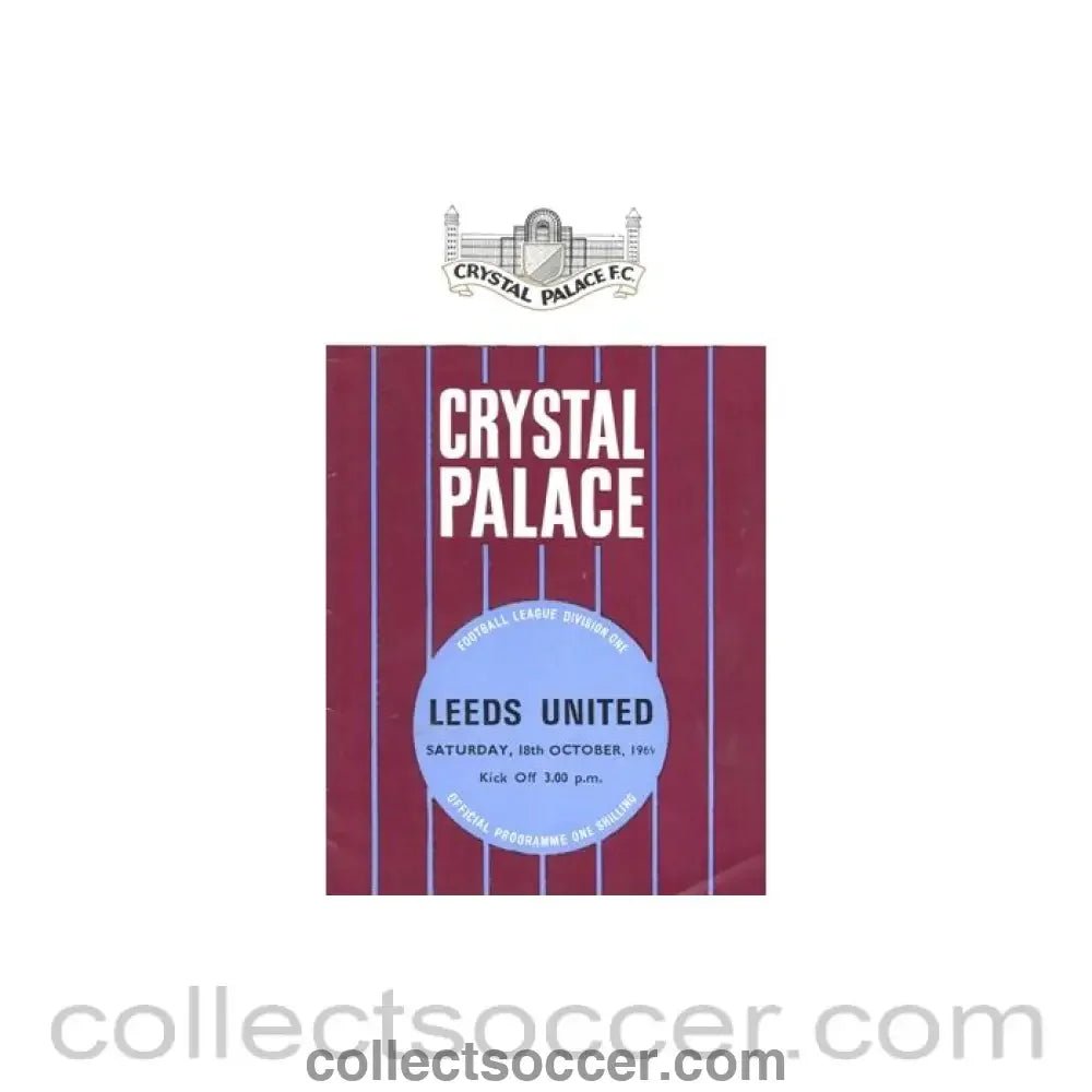 1969 - Crystal Palace v Leeds United official programme 18/10/1969 - Collect Soccer