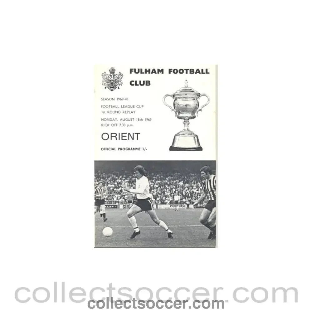 1969 - Fulham v Leyton Orient official programme 18/08/1969 - Collect Soccer