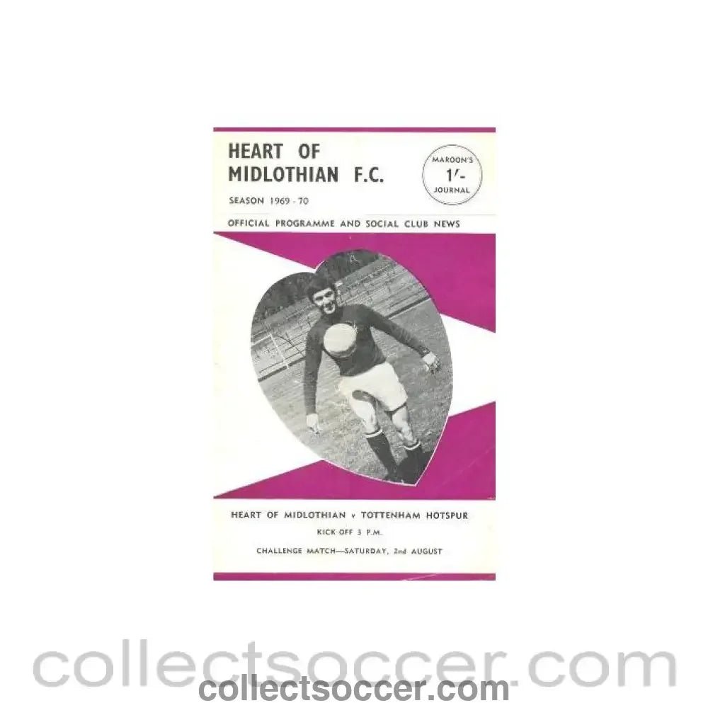 1969 - Heart of Midlothian v Tottenham Hotspur official programme 02/08/1969 - Collect Soccer