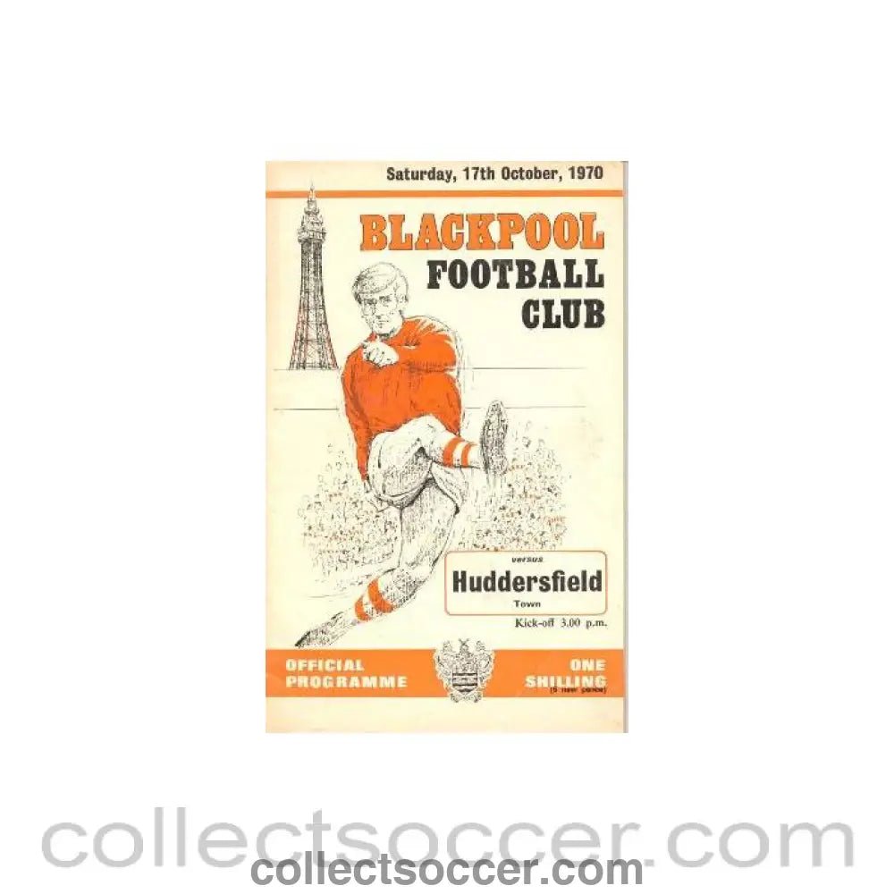 1970 - Blackpool v Huddersfield Town official programme 17/10/1970 Football League - Collect Soccer