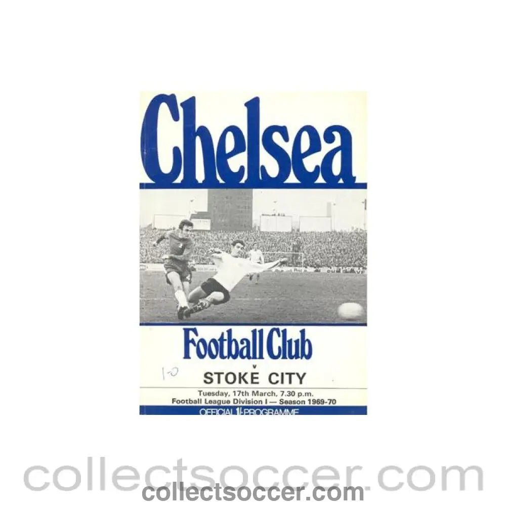 1970 - Chelsea v Stoke City official programme 17/03/1970 Football League, token missing and hence half price - Collect Soccer