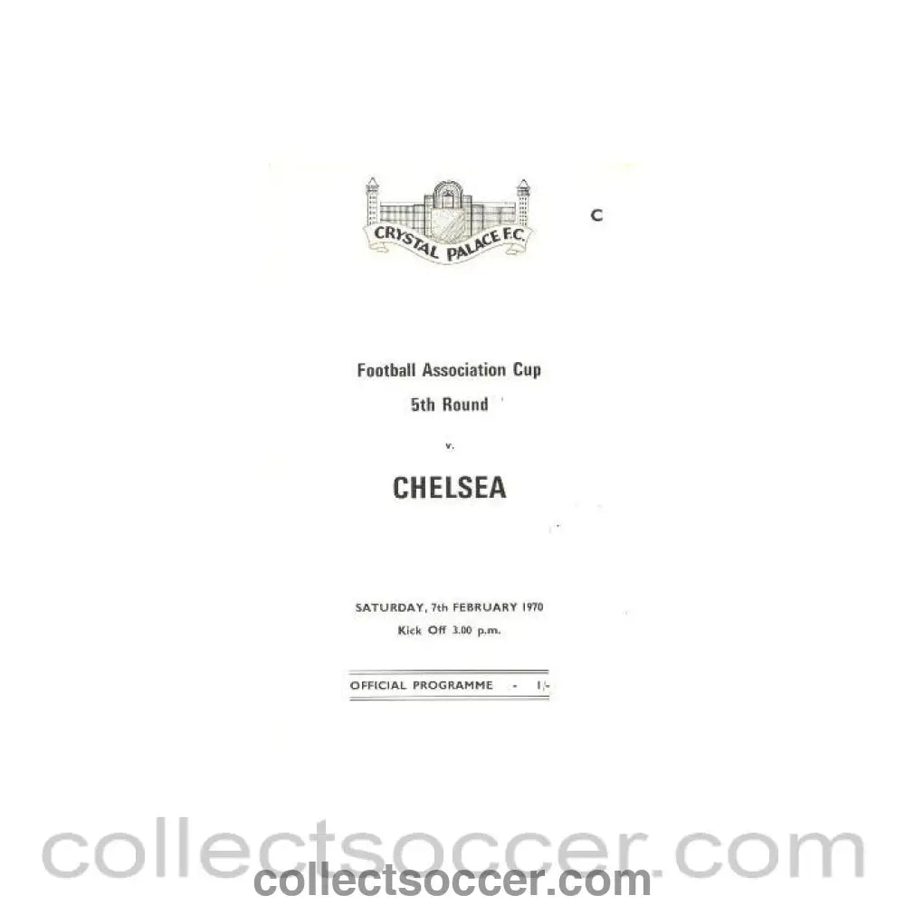 1970 - Crystal Palace vChelsea official programme 07/02/1970