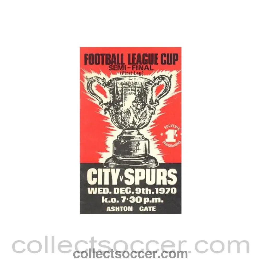 1970 League Cup Semi - Final 1st Leg Bristol City v Tottenham Hotspur official programme 09/12/1970 - Collect Soccer