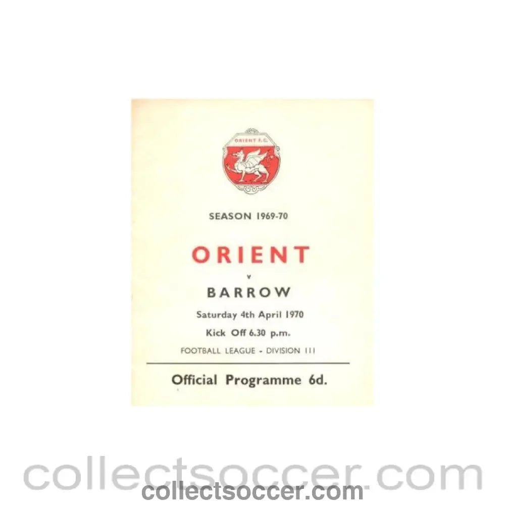 1970 - Leyton Orient v Barrow official programme 04/04/1970 Football League - Collect Soccer