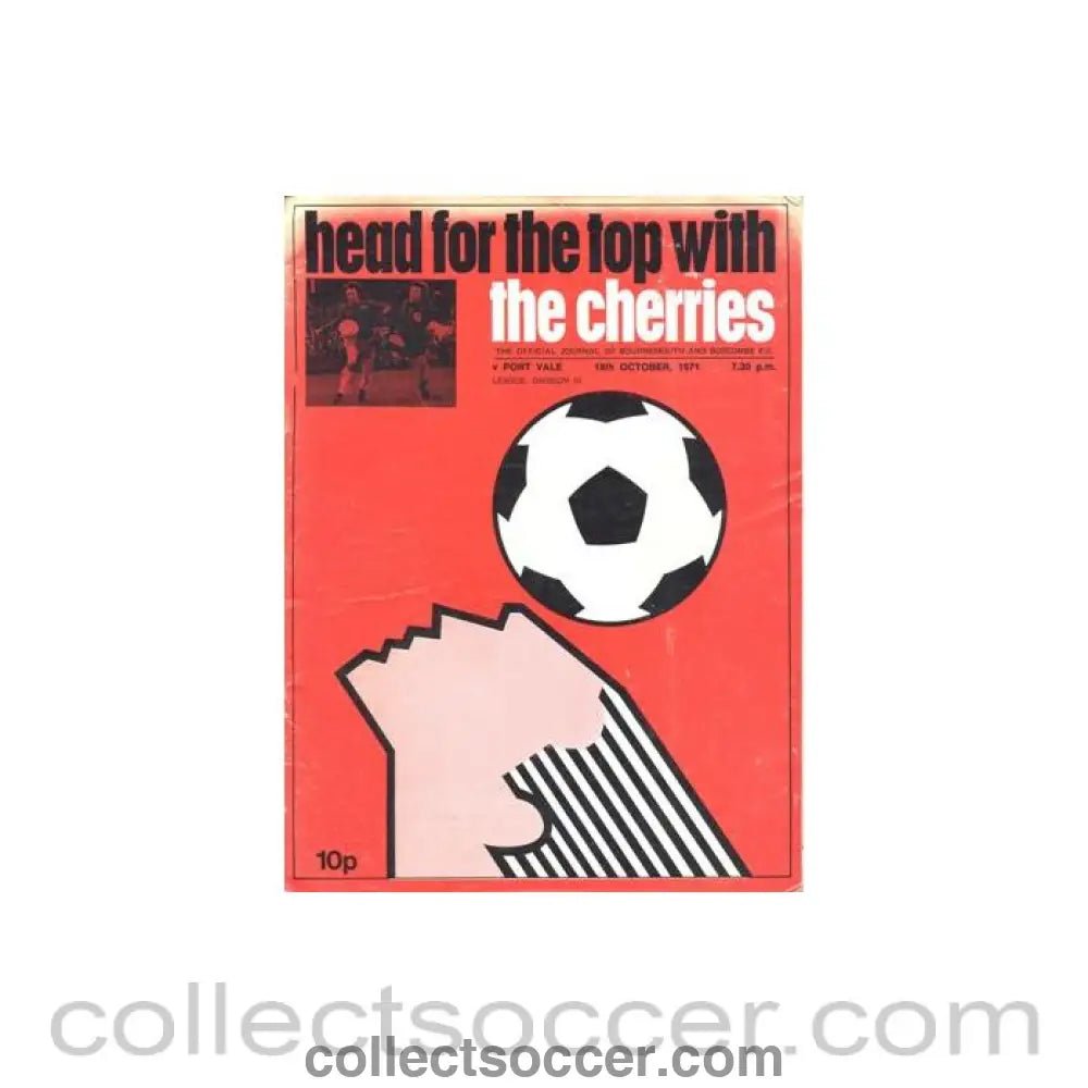 1971 - Bournemouth v Port Vale official programme 19/10/1971 Football League - Collect Soccer