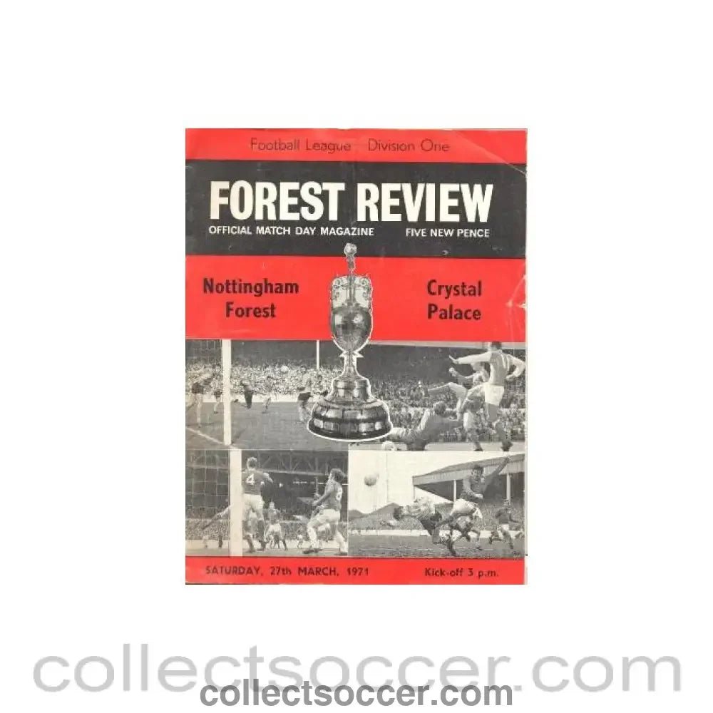 1971 - Nottingham Forest v Crystal Palace official programme 27/03/1971 - Collect Soccer