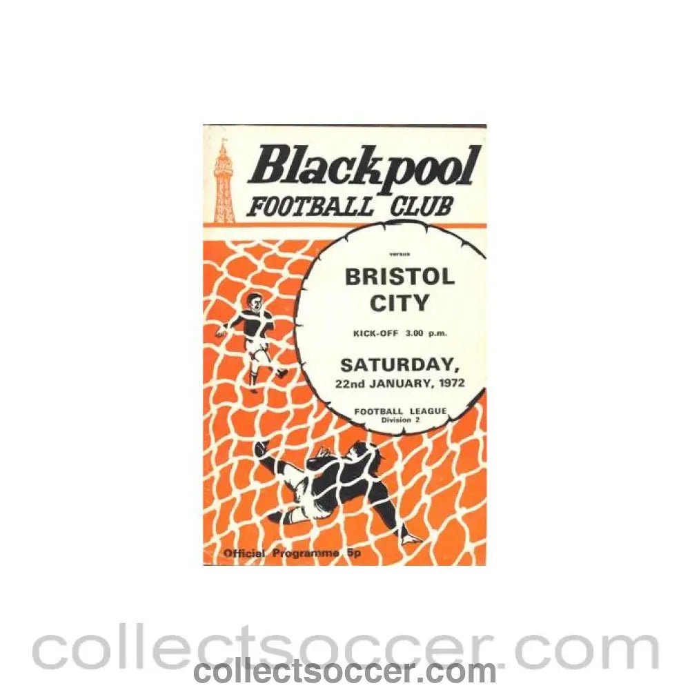 1972 - Blackpool v Bristol City official programme 22/01/1972 Football League - Collect Soccer