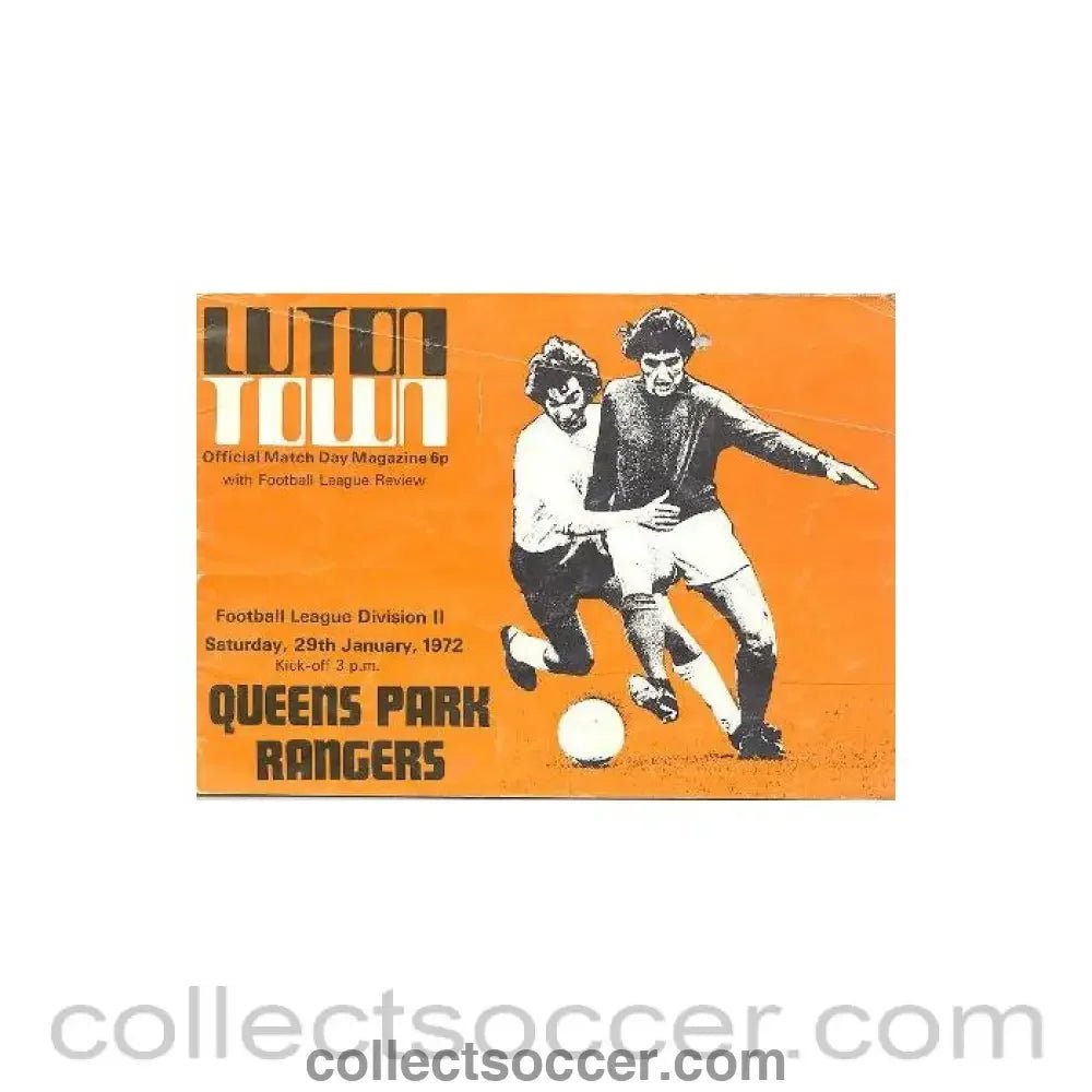 1972 - Luton Town v Queen's Park Rangers programme 29/01/1972 - Collect Soccer