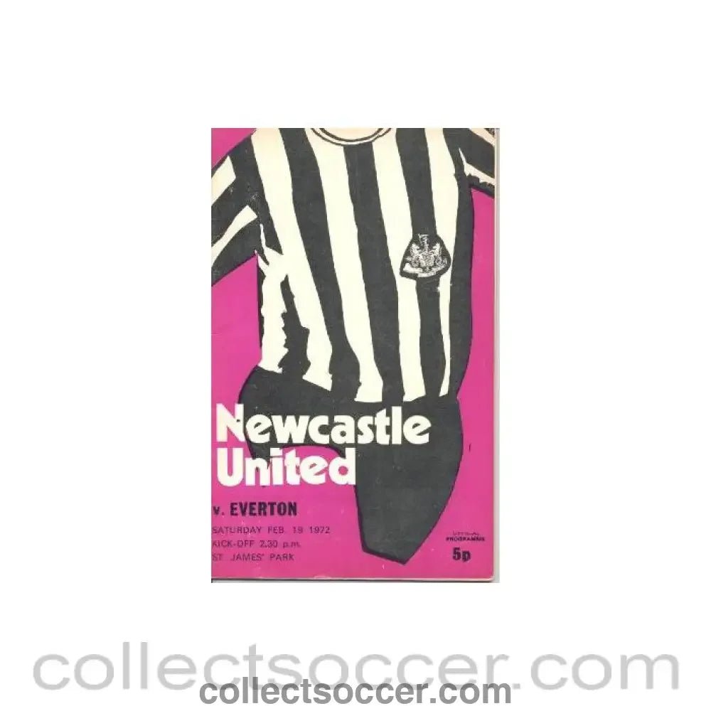 1972 - Newcastle United v Everton official programme 19/02/1972 Football League - Collect Soccer