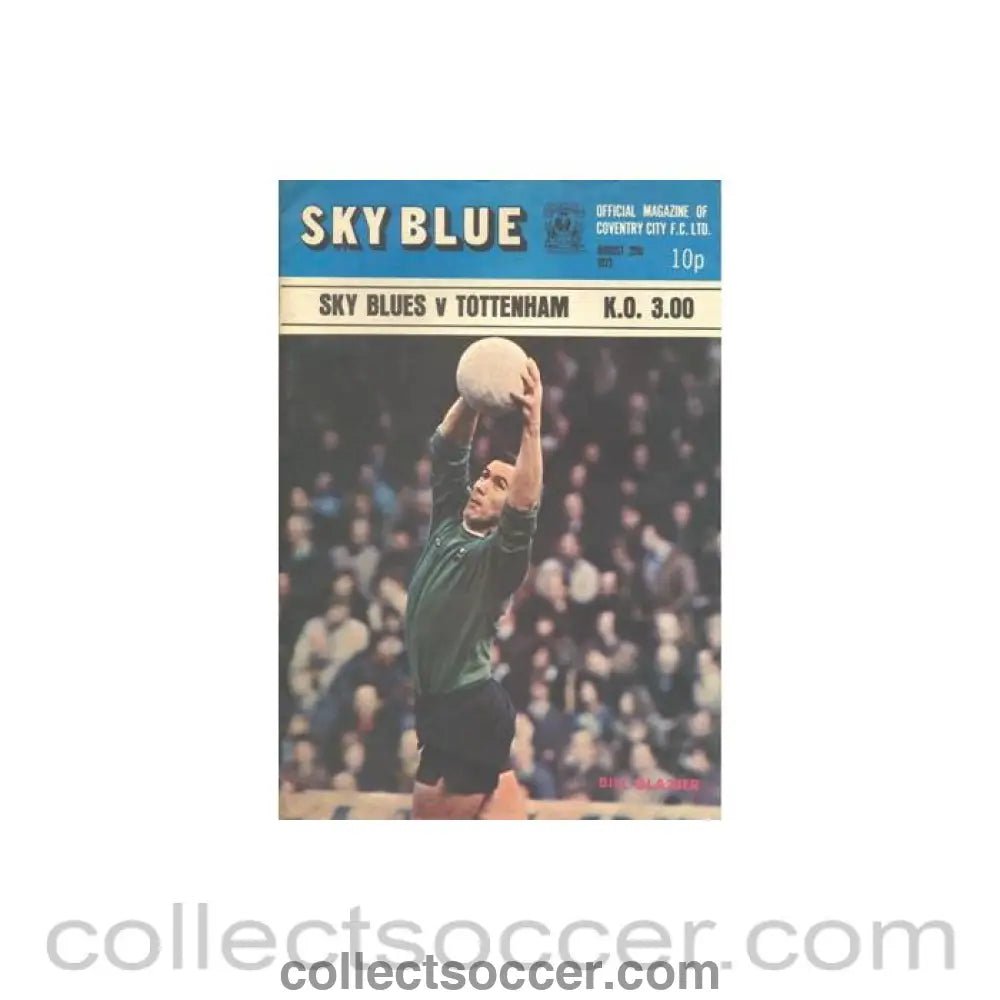 1973 - Coventry City v Tottenham Hotspur official programme 25/08/1973 Football League - Collect Soccer