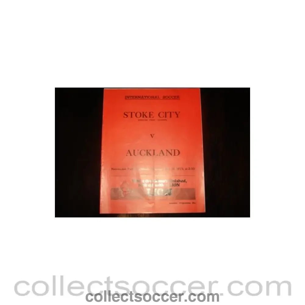 1973 - In New Zealand - Auckland v Stoke City, played official programme 12/05/1973 Very Rare! - Collect Soccer