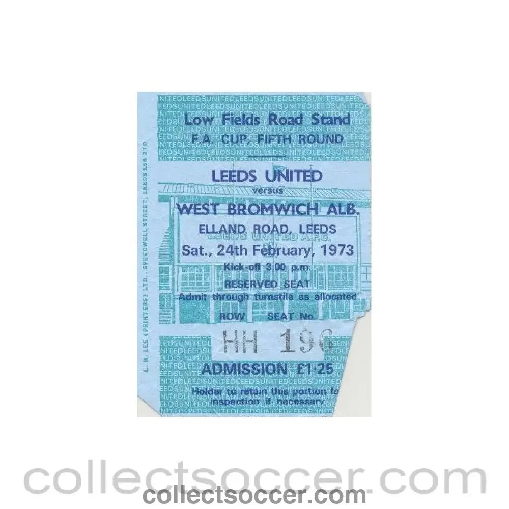1973 - Leeds United v West Bromwich Albion ticket 24/02/1973 F.A. Cup - Collect Soccer