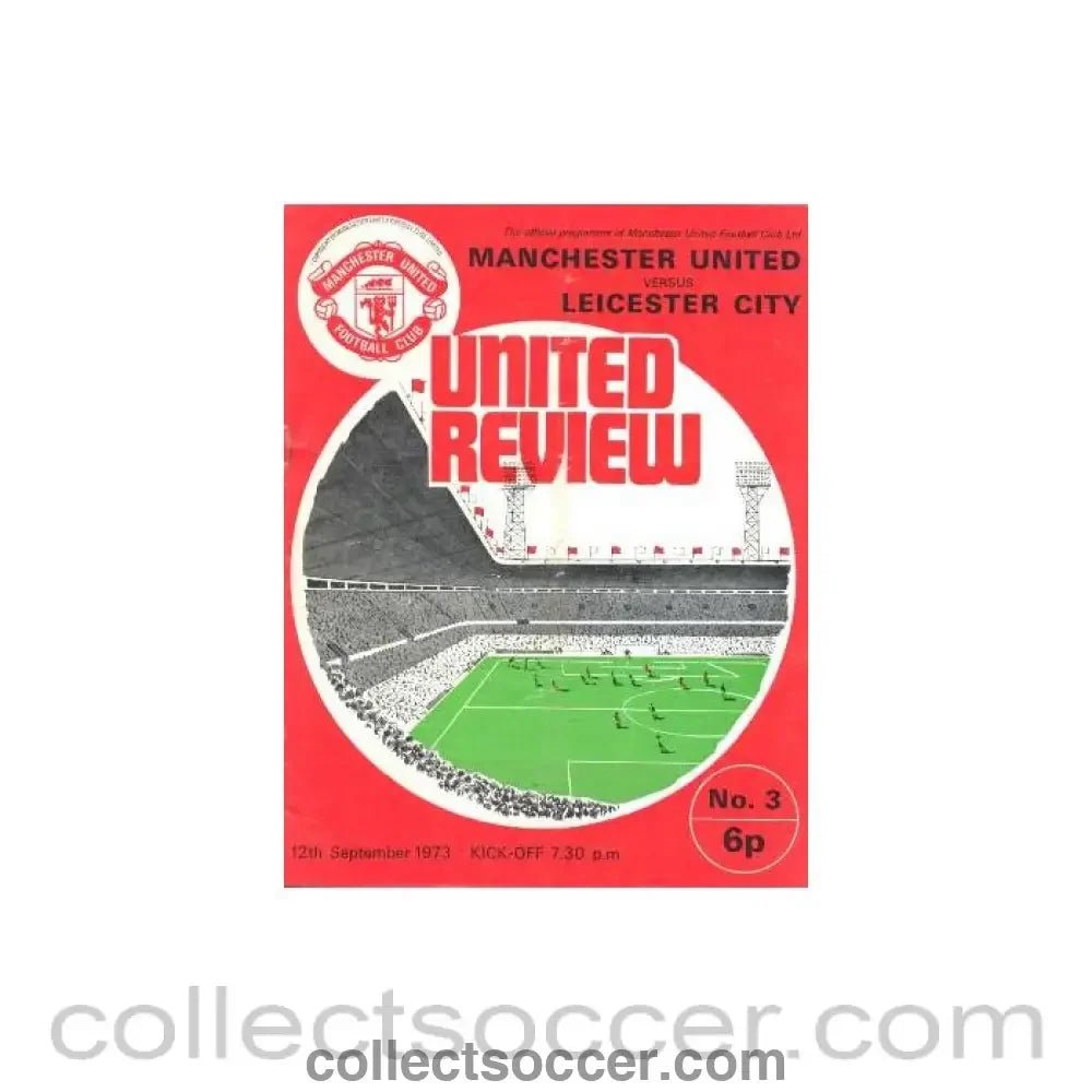 1973 - Manchester United v Leicester City official programme 12/09/1973 - Collect Soccer