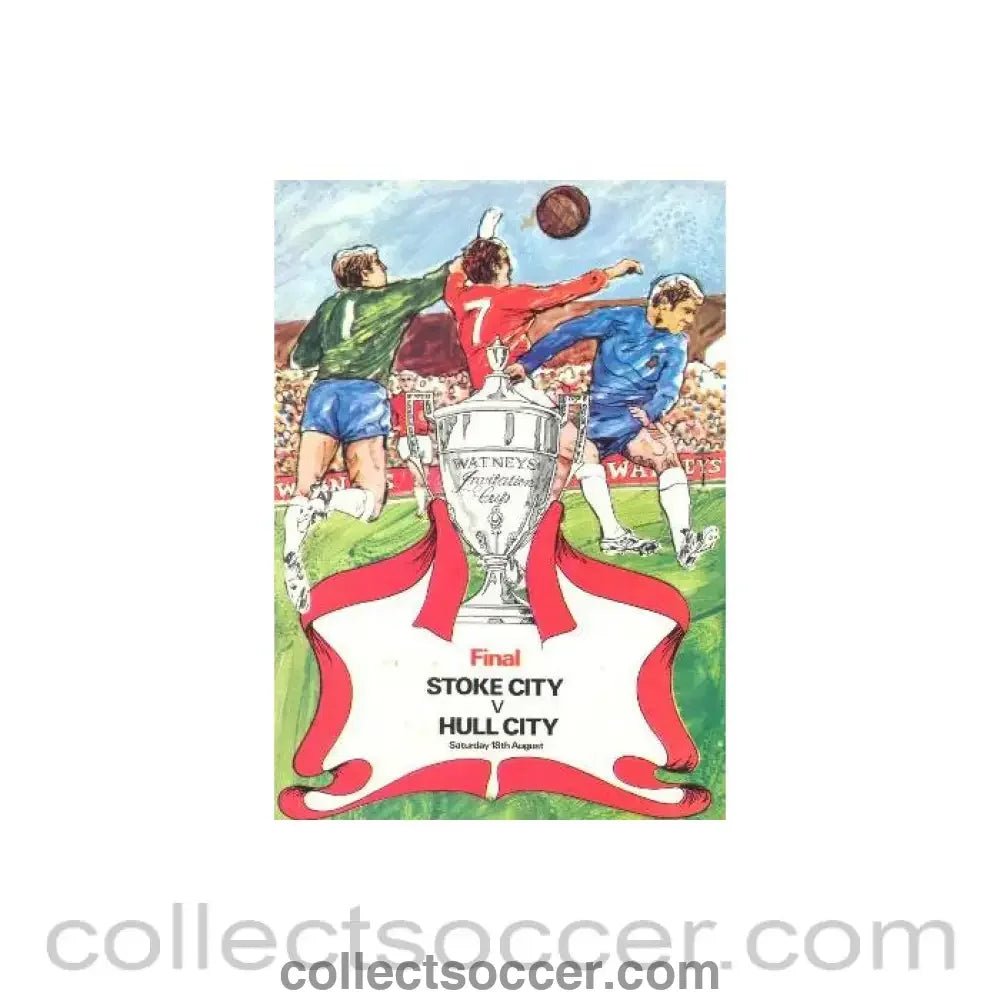 1973 - Stoke City v Hull City official programme 18/08/1973 Watney Invitation Final - Collect Soccer