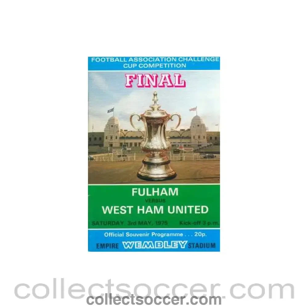 1975 FA Cup Final Programme Fulham v West Ham United
