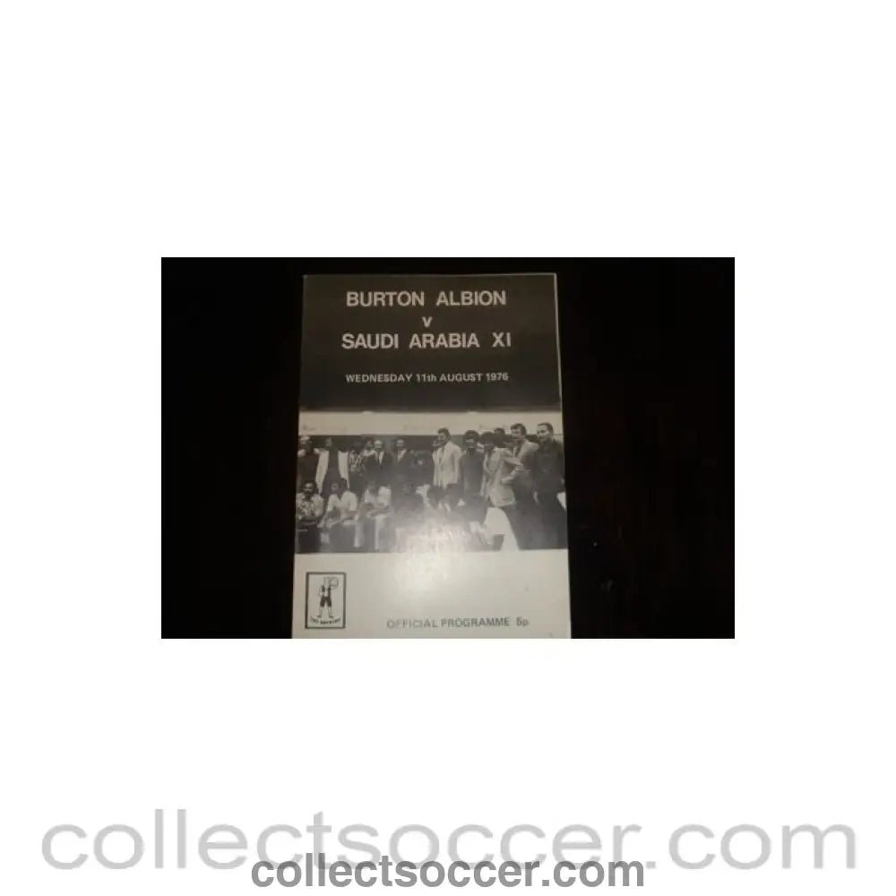 1976 - Burton Albion v Saudi Arabia official programme 11/08/1976, Semi-Professional International - Collect Soccer