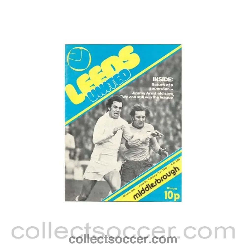 1976 - Leeds United v Middlesbrough official programme 21/02/1976 Football League - Collect Soccer