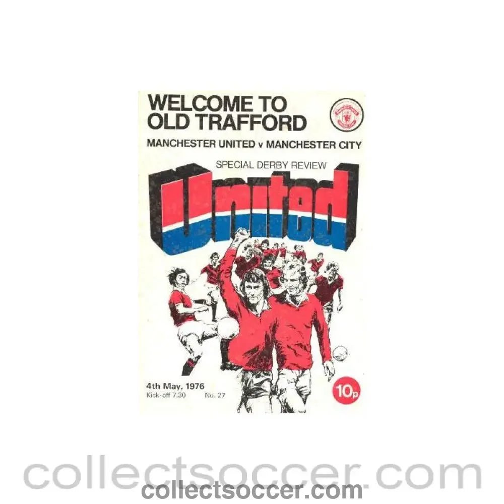 1976 - Manchester United v Manchester City official programme 04/05/1976 - Collect Soccer