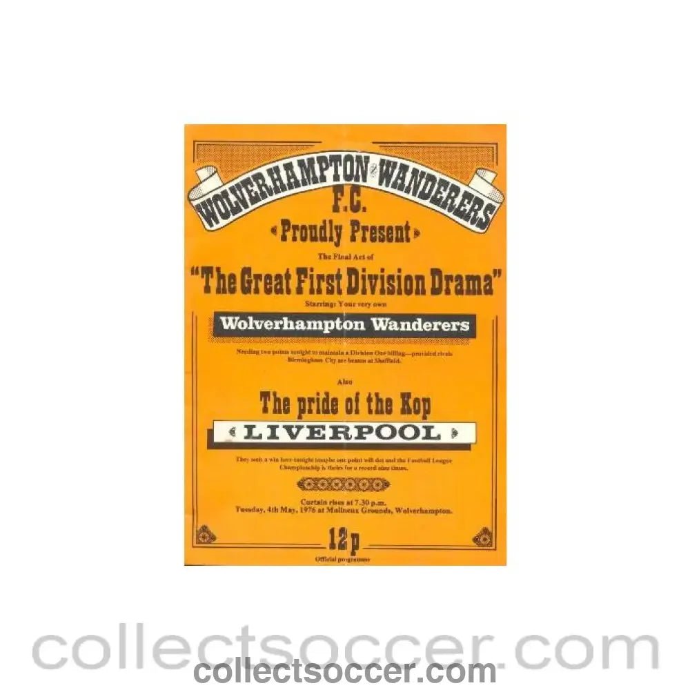 1976 - Wolverhampton Wanderers v Liverpool official programme 04/05/1976 - Collect Soccer