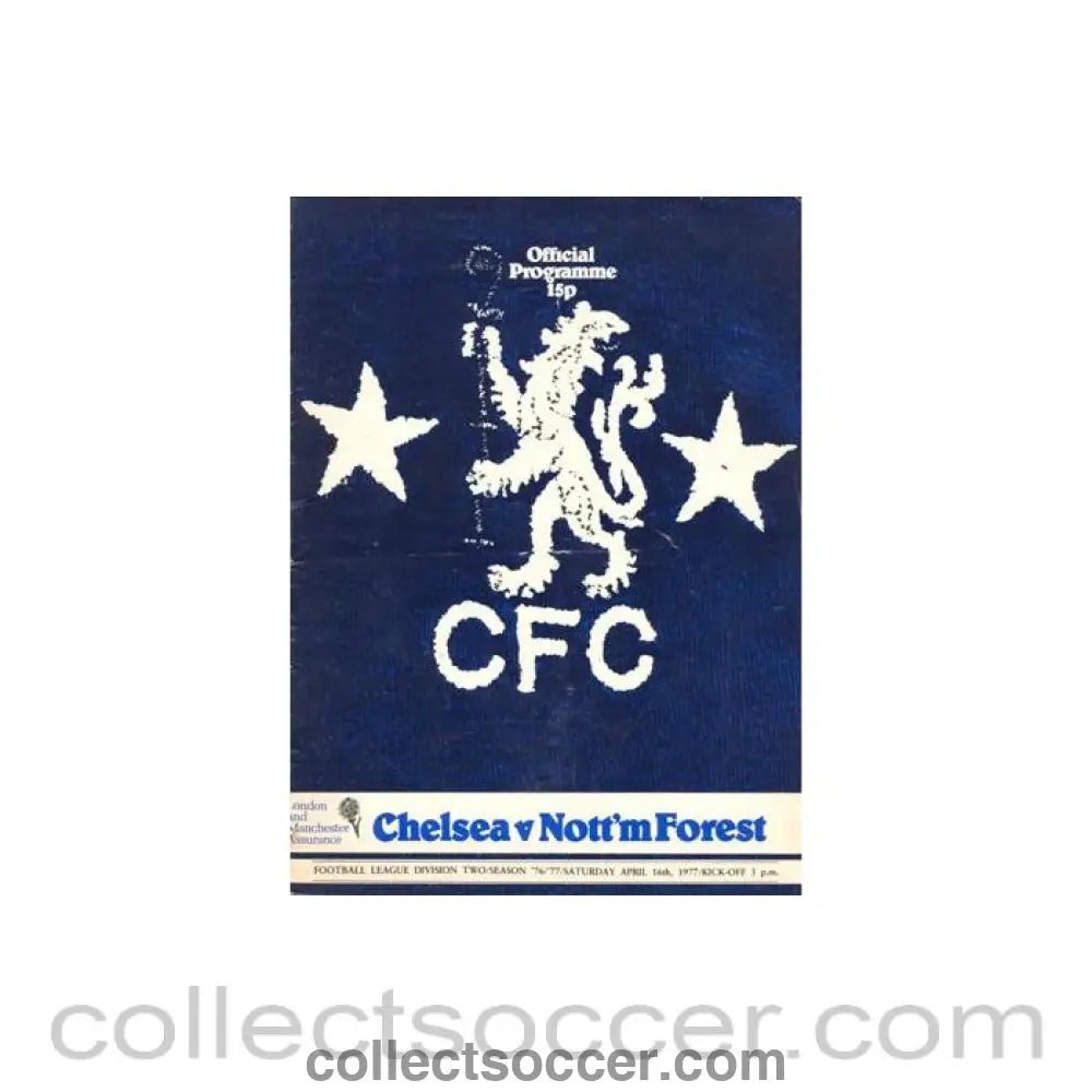 1977 - Chelsea v Nottingham Forest official programme 16/04/1977 Football League - Collect Soccer