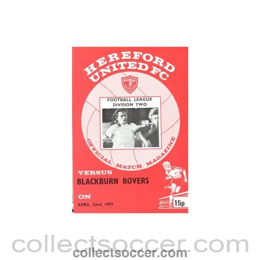 1977 - Hereford United v Blackburn Rovers official programme 23/04/1977 Football League - Collect Soccer