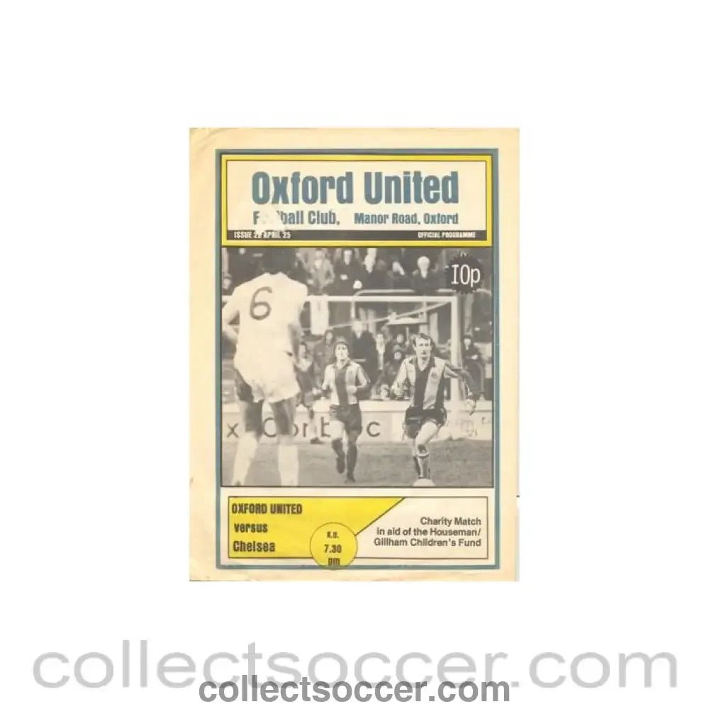 1977 - Oxford United v Chelsea official programme 23/04/1977 Charity Match - Collect Soccer