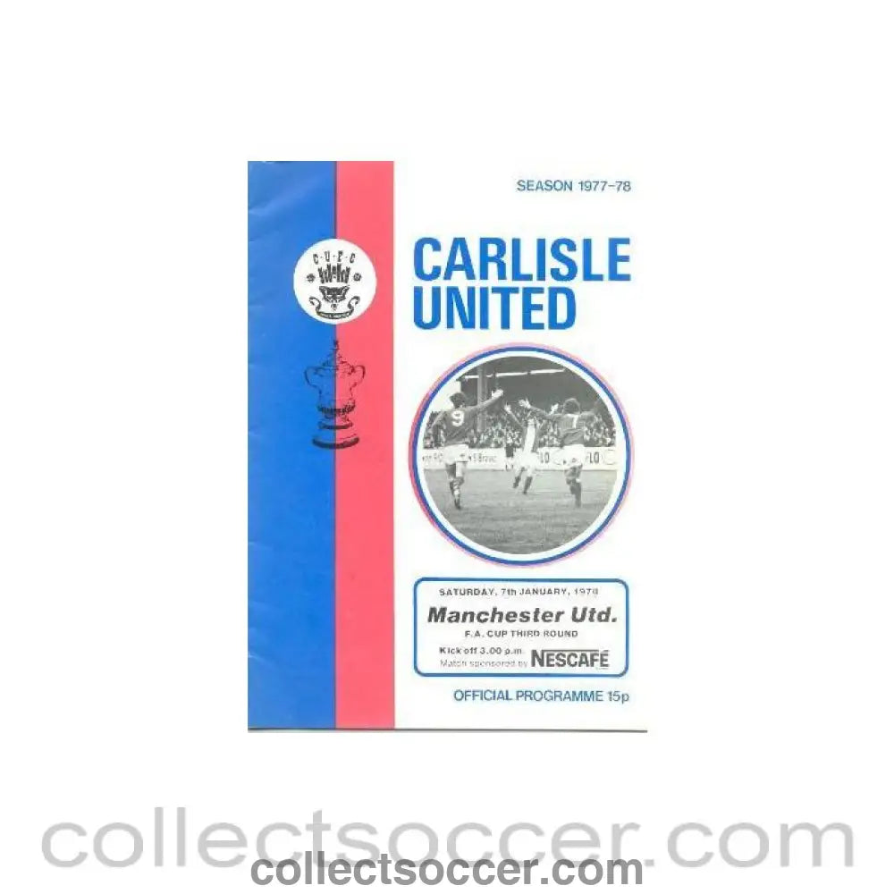 1978 - Carlisle United v Manchester United official programme 07/01/1978 F.A. Cup