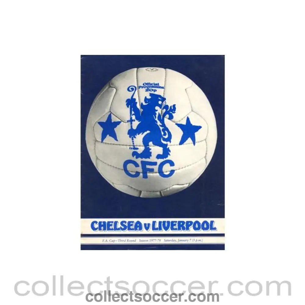 1978 - Chelsea v Liverpool official programme 07/01/1978 F.A. Cup - Collect Soccer