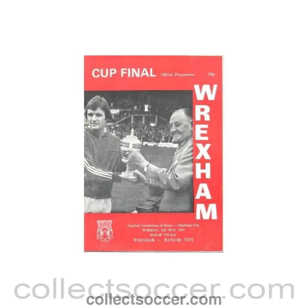 1978 Wrexham v Bangor football programme 09/05/1978 FA of Wales Cup Final - Collect Soccer