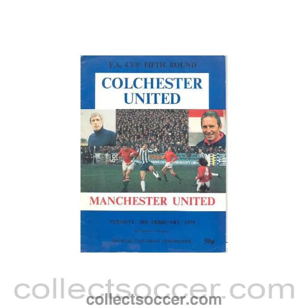 1979 - Colchester United v Manchester United official programme 20/02/1979 FA Cup - Collect Soccer