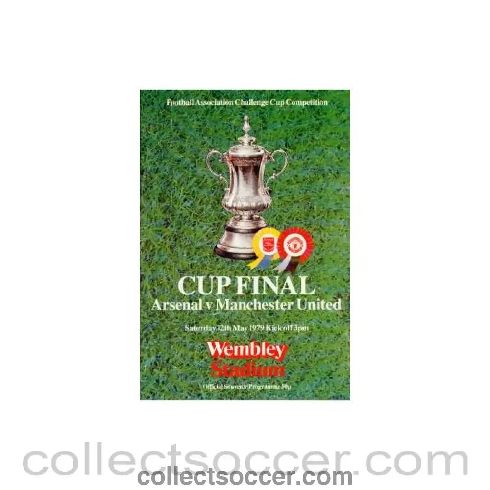 1979 FA Cup Final Programme Arsenal v Manchester United - Collect Soccer