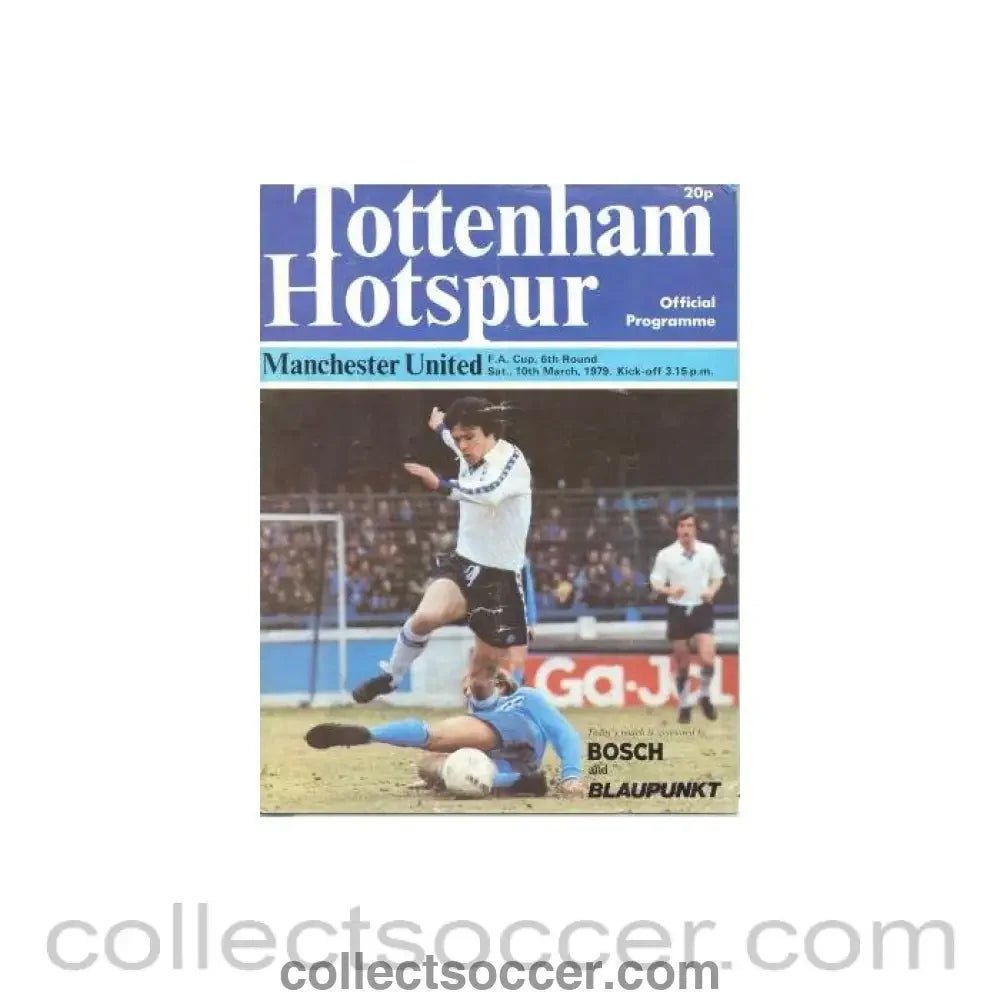 1979 - Tottenham Hotspur v Manchester United official programme 10/03/1979 F.A. Cup - Collect Soccer