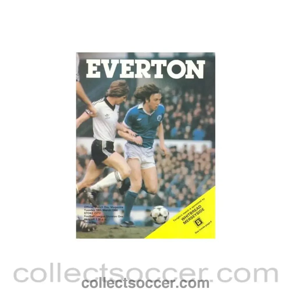 1980 - Everton v Stoke City official programme 18/03/1980 Football League - Collect Soccer