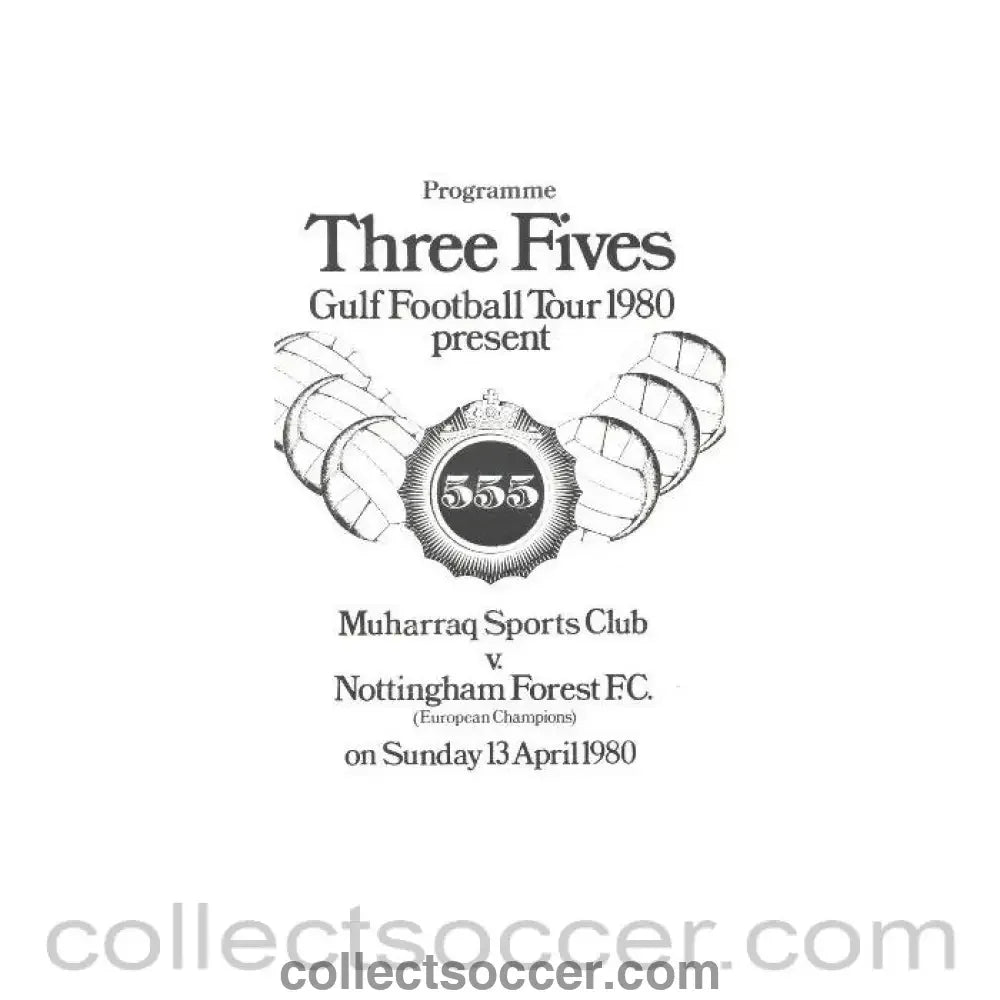 1980 - Muharraq Sports Club, Bahrain v Nottingham Forest Three Fives Gulf Football Tour 1980 official programme 13/04/1980 - Collect Soccer